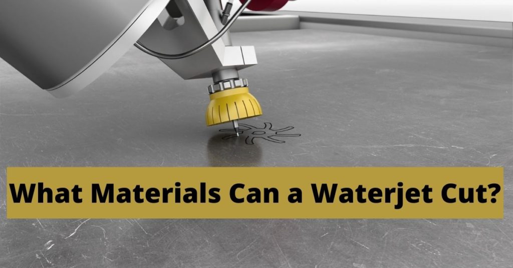 what can waterjet cut